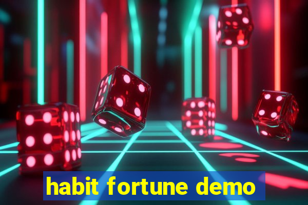 habit fortune demo